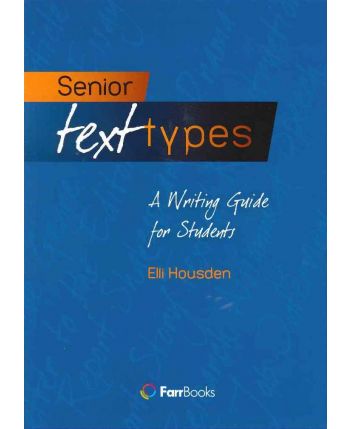 Senior Text Types: A Writing Guide for Students