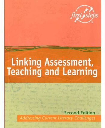 First Steps 2nd Edition Linking Assessment, Teaching and Learning