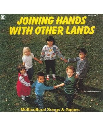CD: Joining Hands with Other Lands - Multicultural Songs and Games