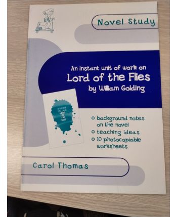 Novel Study: Lord of the Flies by Carol Thomas