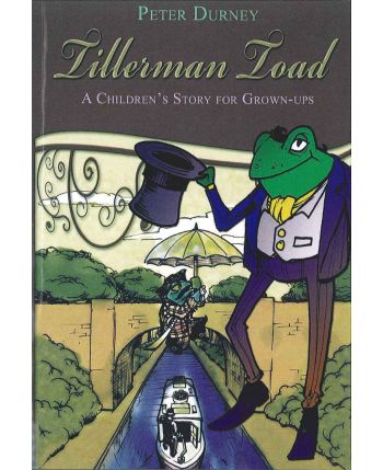 Tillerman Toad written by Peter Durney