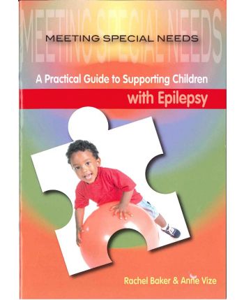 A Practical Guide to Supporting Children with Epilepsy